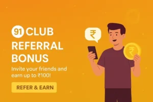 91Club_Referral_Bonus